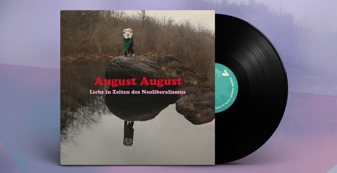 August August - Liebe in Zeiten des Neoliberalismus , Vinyl